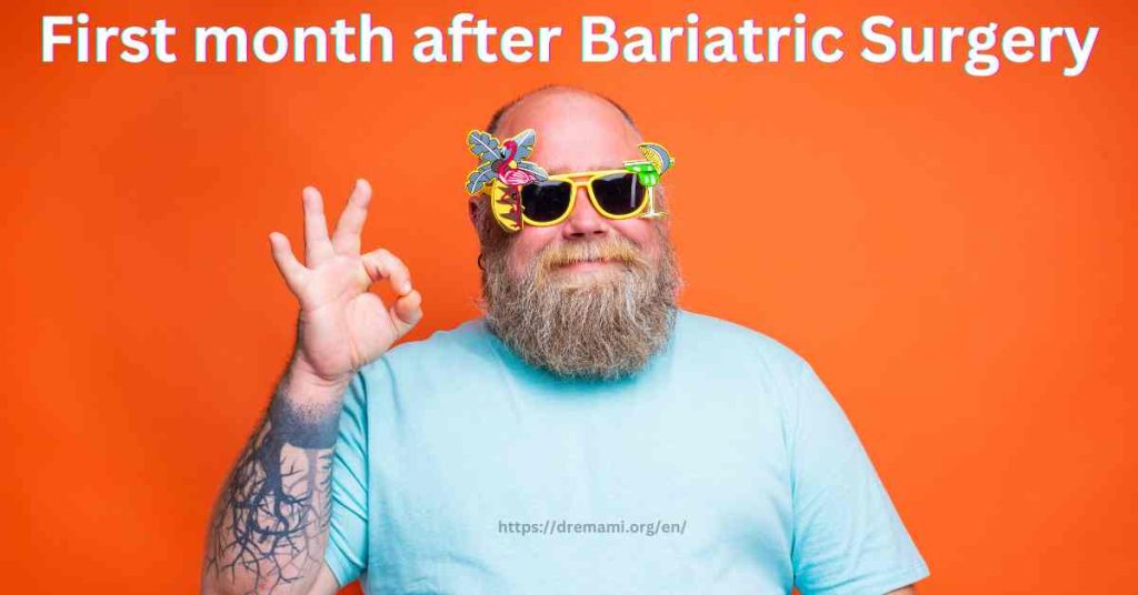 first month after bariatric surgery